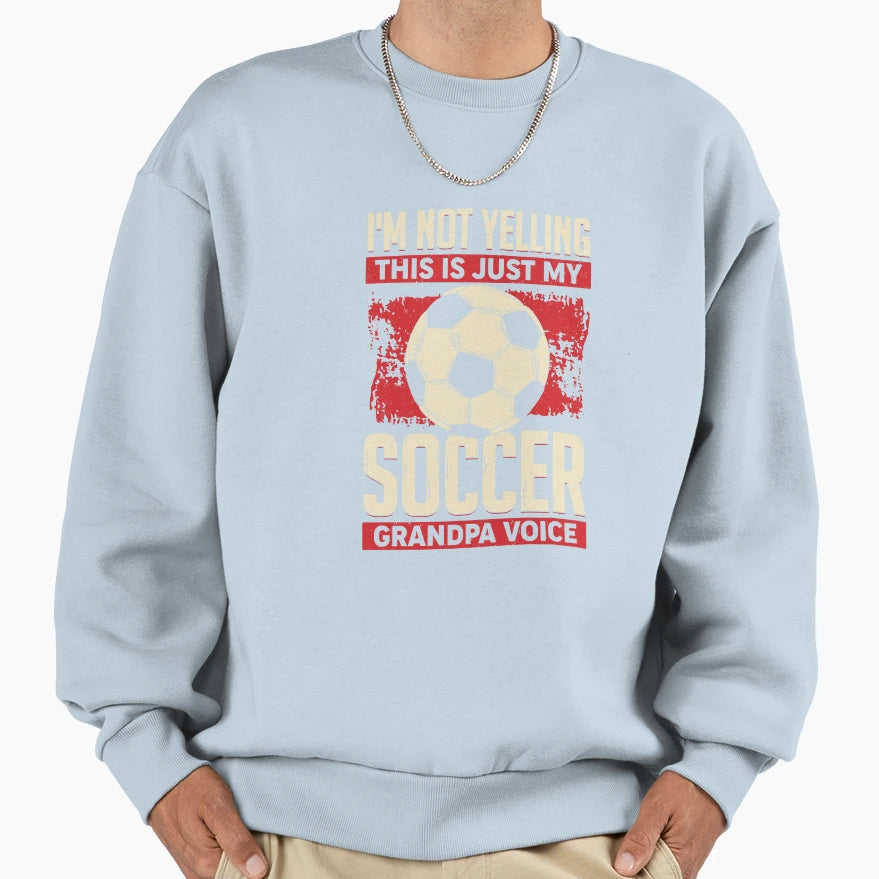 Funny Soccer Grandpa Grandfather Gift Sweatshirt - Novelty Apparel Unisex - T-Shirt, Sweatshirt, Hoodie