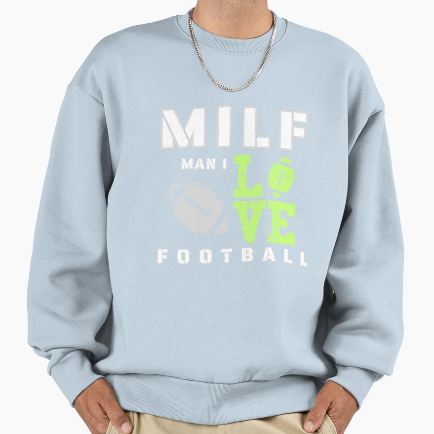I Love Football Sweatshirt - Trendy Graphic Men Women - T-Shirt, Sweatshirt, Hoodie