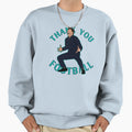 Mauricio Pochettino Thank You Football Sweatshirt - Novelty Apparel Unisex - T-Shirt, Sweatshirt, Hoodie