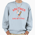 Copy Brother Like No Other Red Sweatshirt - Casual Everyday Wear Men Women - T-Shirt, Sweatshirt, Hoodie