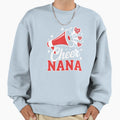 Cheer Nana Cheerleader Nana Sweatshirt - Streetwear Style Men Women - T-Shirt, Sweatshirt, Hoodie