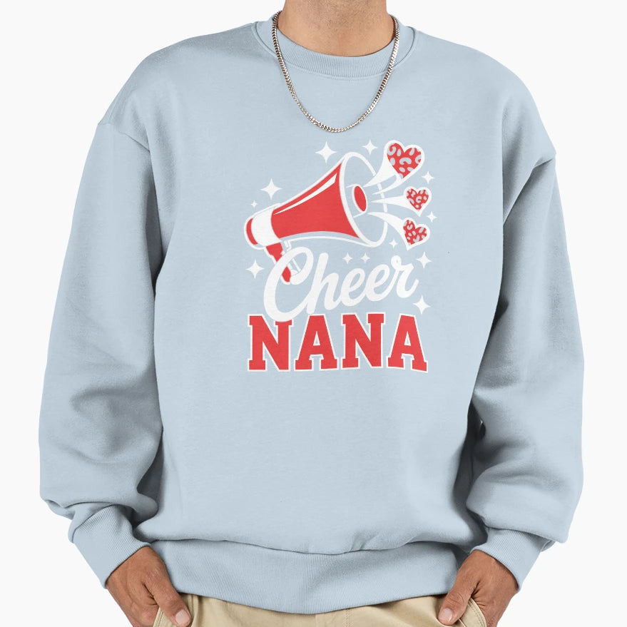 Cheer Nana Cheerleader Nana Sweatshirt - Streetwear Style Men Women - T-Shirt, Sweatshirt, Hoodie