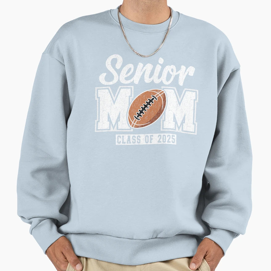 Senior Football Mom Class Sweatshirt - Casual Everyday Wear for Adults - T-Shirt, Sweatshirt, Hoodie
