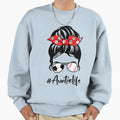 Classy Auntie Life Soccer Messy Sweatshirt - Fun Novelty Design Men Women - T-Shirt, Sweatshirt, Hoodie