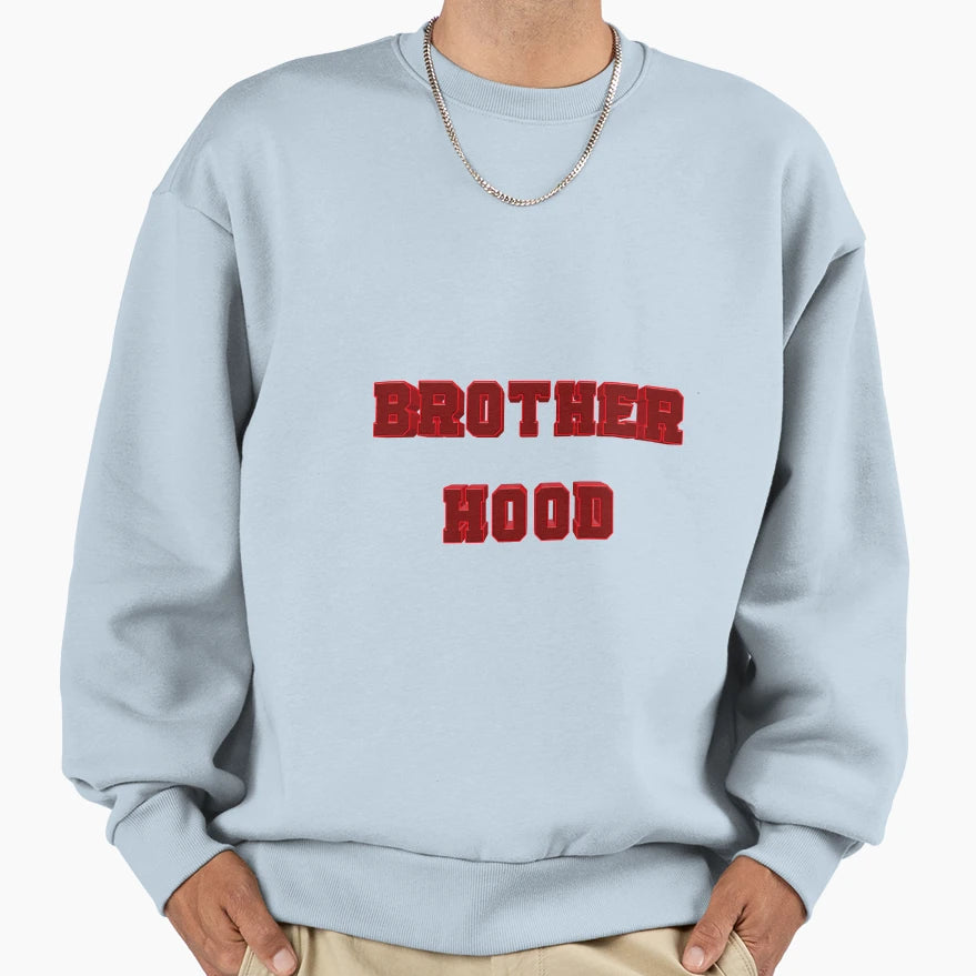 Brotherhood 009 Sweatshirt - Streetwear Style Men Women - T-Shirt, Sweatshirt, Hoodie