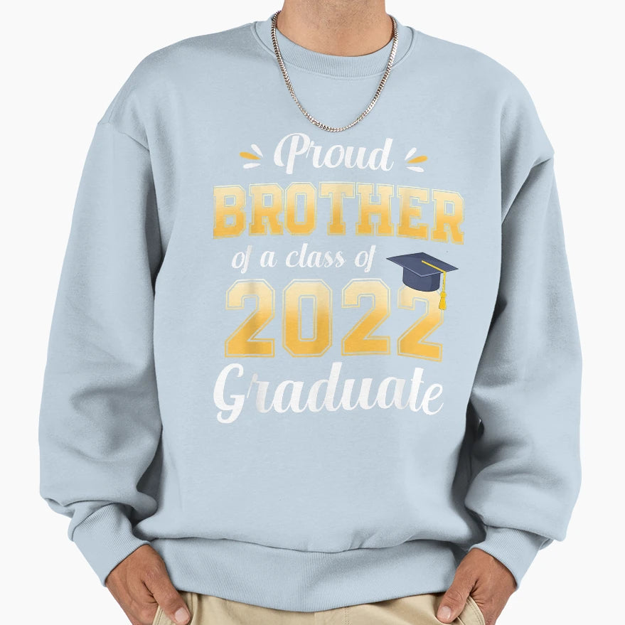 Proud Brother Class 2022 Graduate T-Shirt - Trendy Graphic for Adults - T-Shirt, Sweatshirt, Hoodie