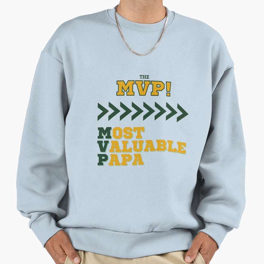 Most Valuable Papa Mvp Funny Dad T-Shirt - Streetwear Style for Adults - T-Shirt, Sweatshirt, Hoodie