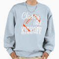 Classy Until Kickoff American Sweatshirt - Unique Graphic for Adults - T-Shirt, Sweatshirt, Hoodie