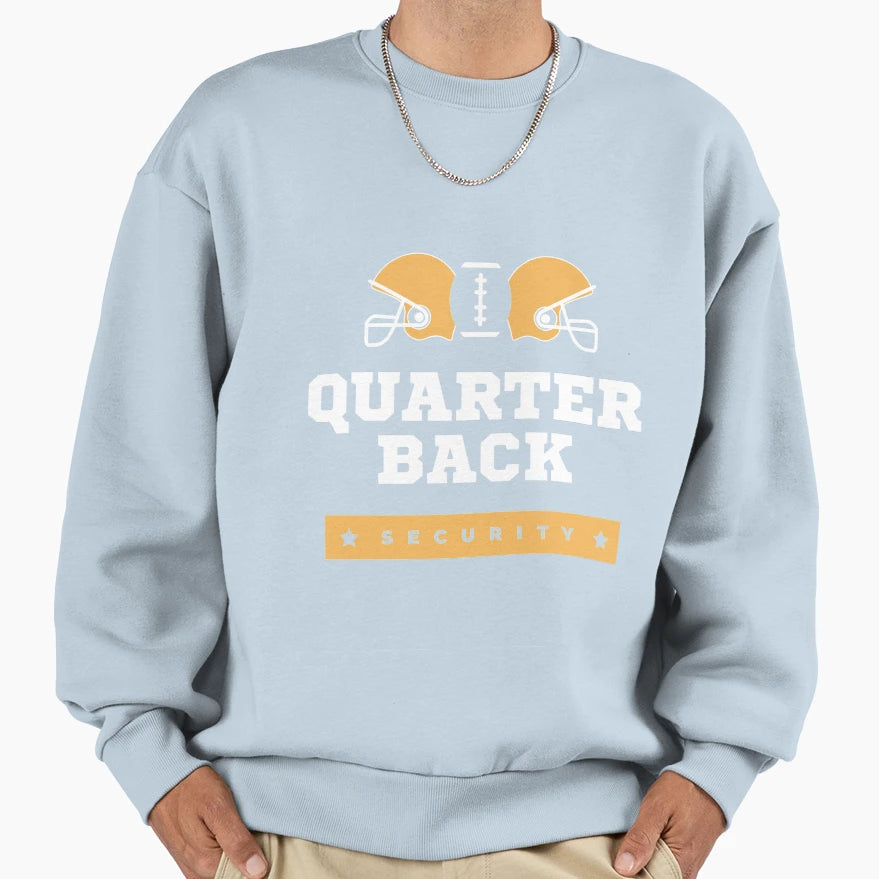Quarterback Security Sweatshirt - Trendy Graphic Men Women - T-Shirt, Sweatshirt, Hoodie