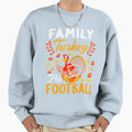 Family Thanksgiving Pie Football Sweatshirt - Novelty Apparel Unisex - T-Shirt, Sweatshirt, Hoodie