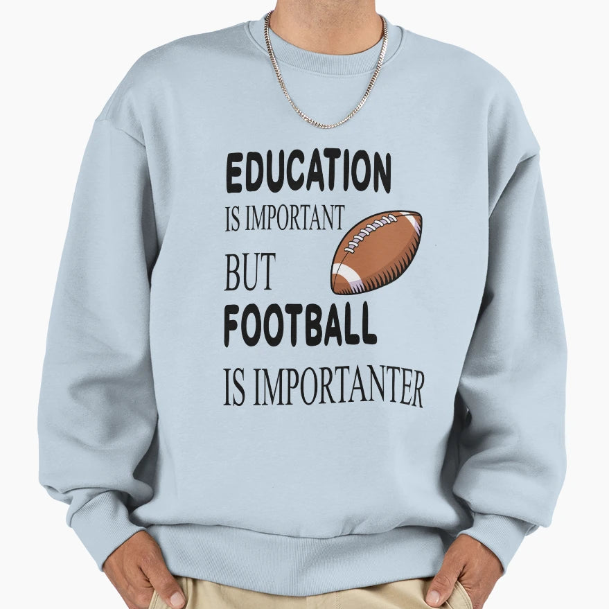 American Football Sweatshirt - Casual Everyday Wear Unisex - T-Shirt, Sweatshirt, Hoodie