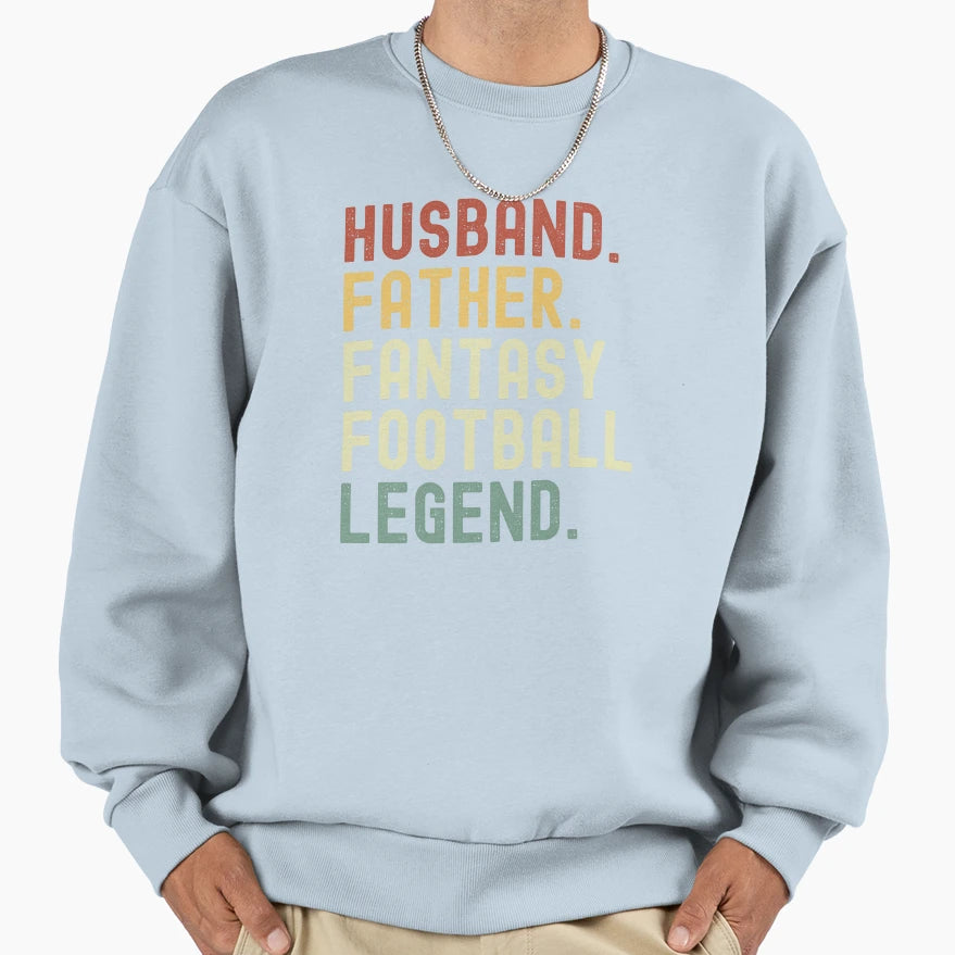 Husband Father Fantasy Football Sweatshirt - Streetwear Style for Adults - T-Shirt, Sweatshirt, Hoodie