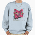 Draft Rich Street Art Sweatshirt - Fun Novelty Design Men Women - T-Shirt, Sweatshirt, Hoodie