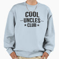 Uncles Club New Uncle Sweatshirt - Trendy Graphic Unisex - T-Shirt, Sweatshirt, Hoodie