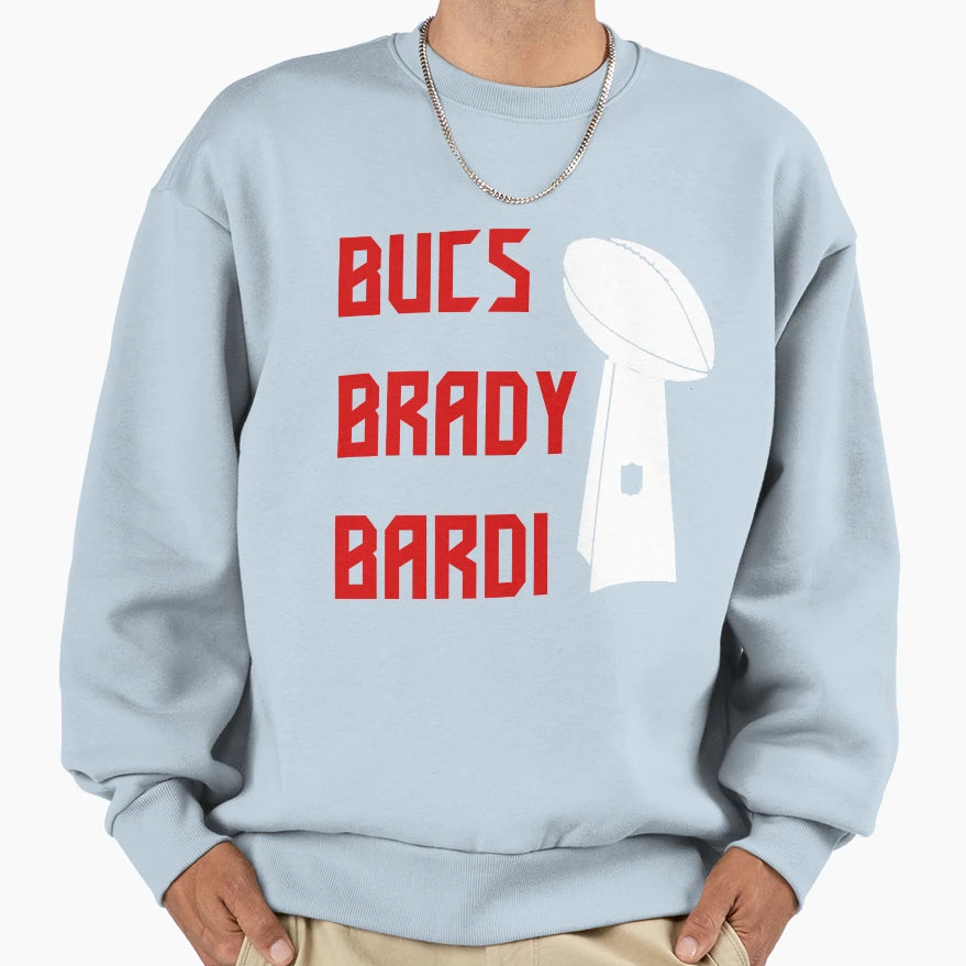 Bucs Brady Bardi Sweatshirt - Custom Art Print for Adults - T-Shirt, Sweatshirt, Hoodie