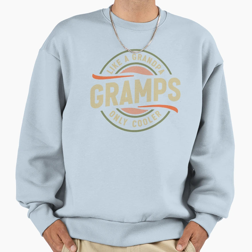 Gramps Like Grandpa Only Cooler Sweatshirt - Aesthetic Graphic Unisex - T-Shirt, Sweatshirt, Hoodie