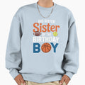 Big Sister Birthday Sports Sweatshirt - Streetwear Style Men Women - T-Shirt, Sweatshirt, Hoodie