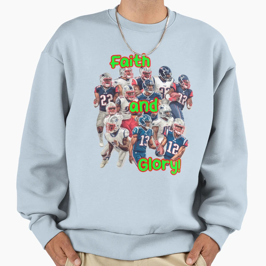 Faith And Glory Sweatshirt - Trendy Graphic for Adults - T-Shirt, Sweatshirt, Hoodie