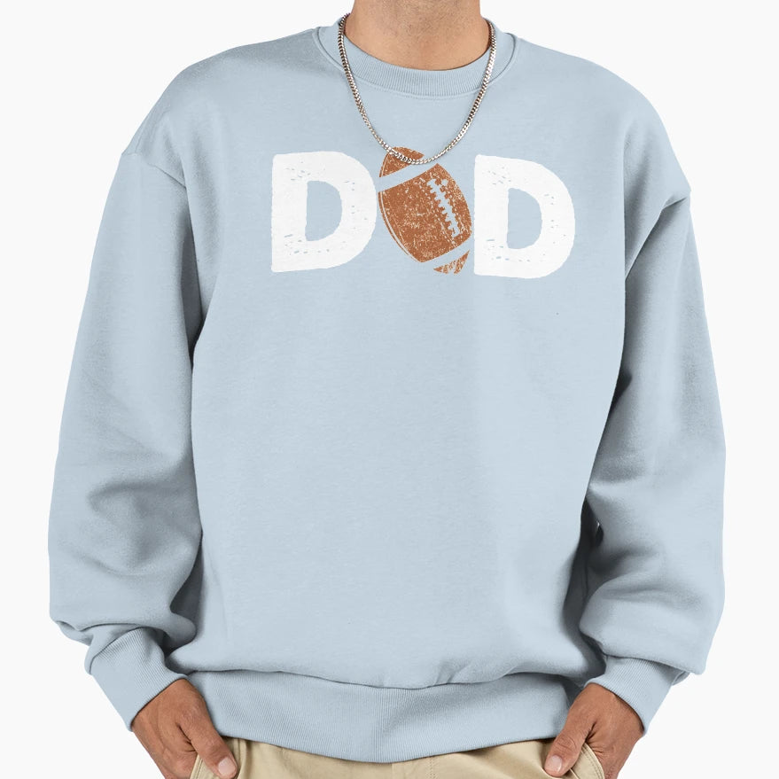 Dad Football American Gift Sweatshirt - Unique Graphic for Adults - T-Shirt, Sweatshirt, Hoodie