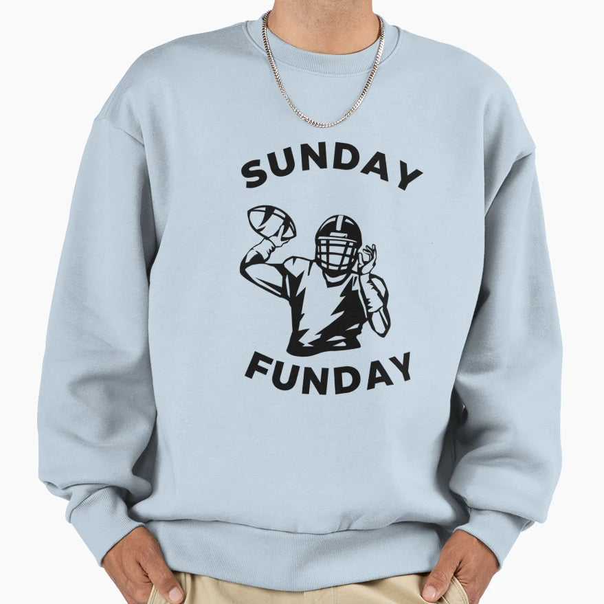Sunday Funday Sunday Football Sweatshirt - Custom Art Print Men Women - T-Shirt, Sweatshirt, Hoodie