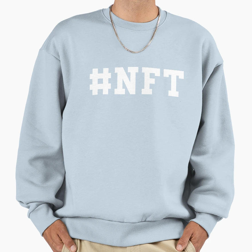 Nft Typography Sweatshirt - Custom Art Print Unisex - T-Shirt, Sweatshirt, Hoodie