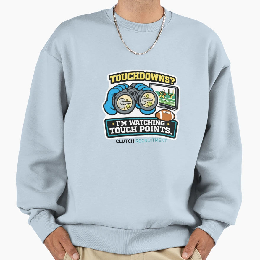 Touchdowns Im Watching Touch Points Sweatshirt - Graphic Print for Adults - T-Shirt, Sweatshirt, Hoodie