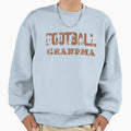 Football Grandma Sweatshirt - Trendy Graphic Unisex - T-Shirt, Sweatshirt, Hoodie