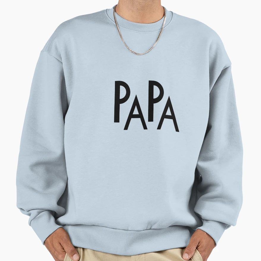 Papa Sweatshirt - Trendy Graphic for Adults - T-Shirt, Sweatshirt, Hoodie