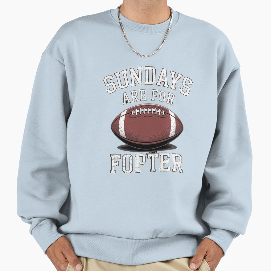 Game Day Fun Trendy Sundays Are Sweatshirt - Trendy Graphic for Adults - T-Shirt, Sweatshirt, Hoodie