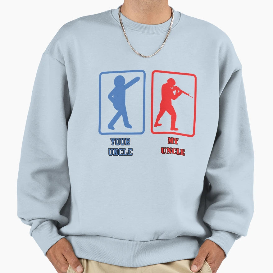 Military Uncle And My Soldier Uncle Sweatshirt - Unique Graphic Unisex - T-Shirt, Sweatshirt, Hoodie