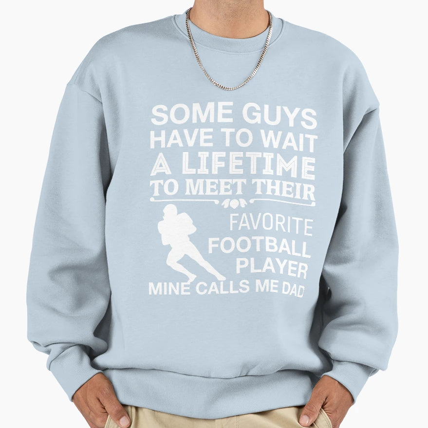 My Favorite Football Player Calls Me Dad T-Shirt - Minimalist Print Unisex - T-Shirt, Sweatshirt, Hoodie