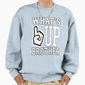 Funny Sketch Streamer Whats Up Sweatshirt - Custom Art Print Men Women - T-Shirt, Sweatshirt, Hoodie