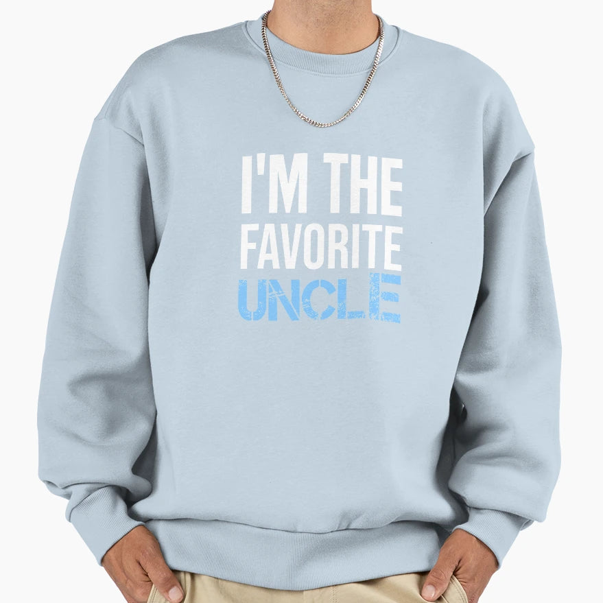 Im Favorite Uncle Sweatshirt - Minimalist Print Unisex - T-Shirt, Sweatshirt, Hoodie