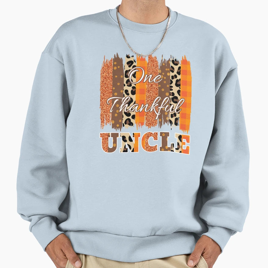 One Thankful Uncle Brush Stroke 1 Sweatshirt - Casual Everyday Wear Unisex - T-Shirt, Sweatshirt, Hoodie