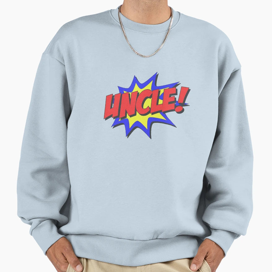Superhero Uncle Sweatshirt - Novelty Apparel Unisex - T-Shirt, Sweatshirt, Hoodie