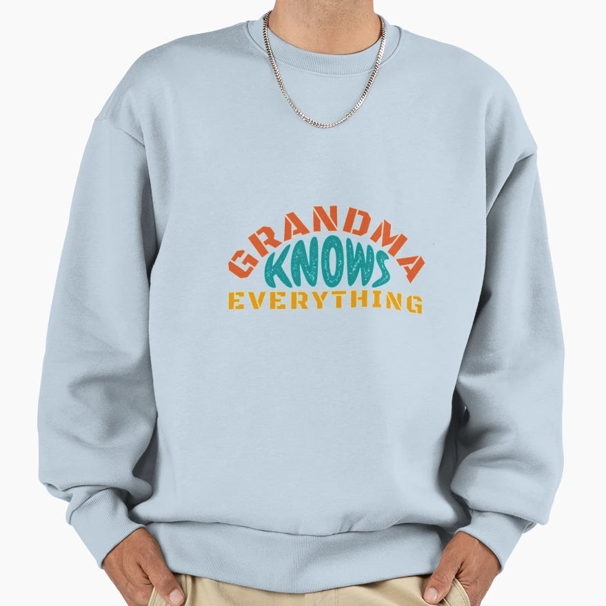 Grandma Knows Everything Tgrandma Sweatshirt - Aesthetic Graphic Unisex - T-Shirt, Sweatshirt, Hoodie