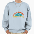 Grandma Knows Everything Tgrandma Sweatshirt - Aesthetic Graphic Unisex - T-Shirt, Sweatshirt, Hoodie