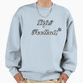 Life Football Sweatshirt - Novelty Apparel Unisex - T-Shirt, Sweatshirt, Hoodie
