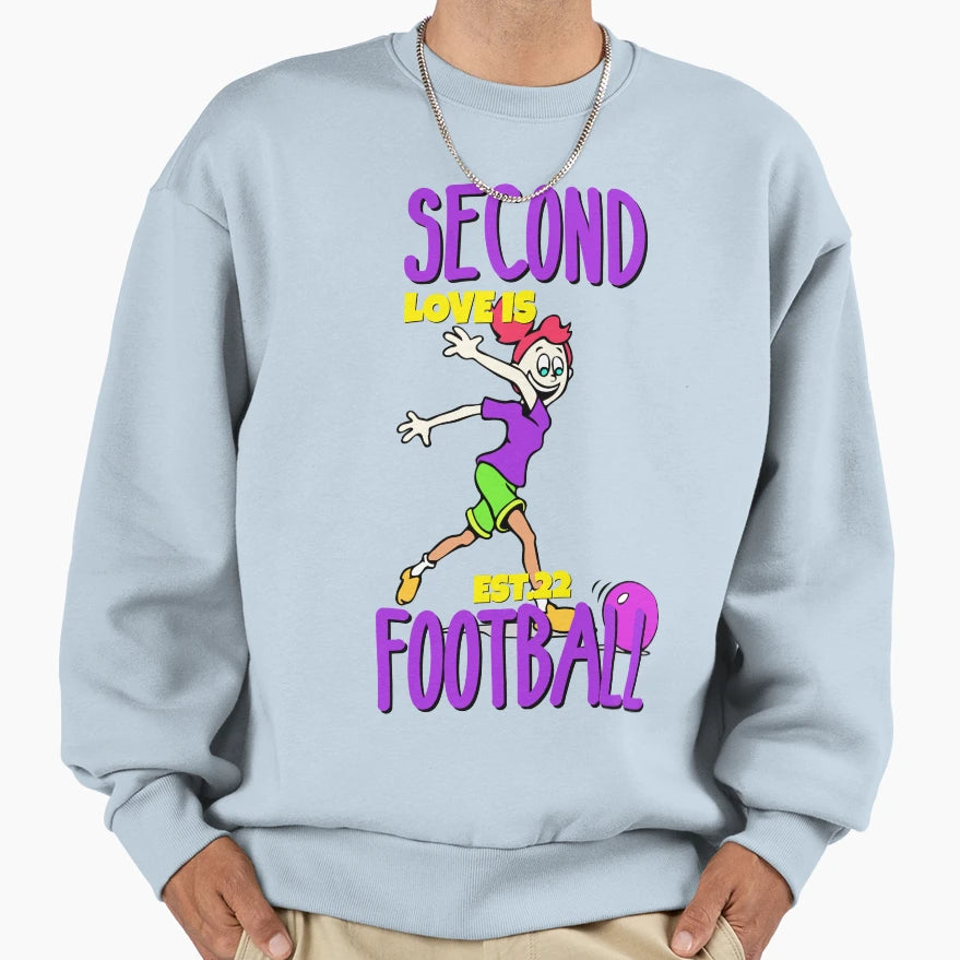 Second Love Is Footbal Sweatshirt - Aesthetic Graphic Unisex - T-Shirt, Sweatshirt, Hoodie