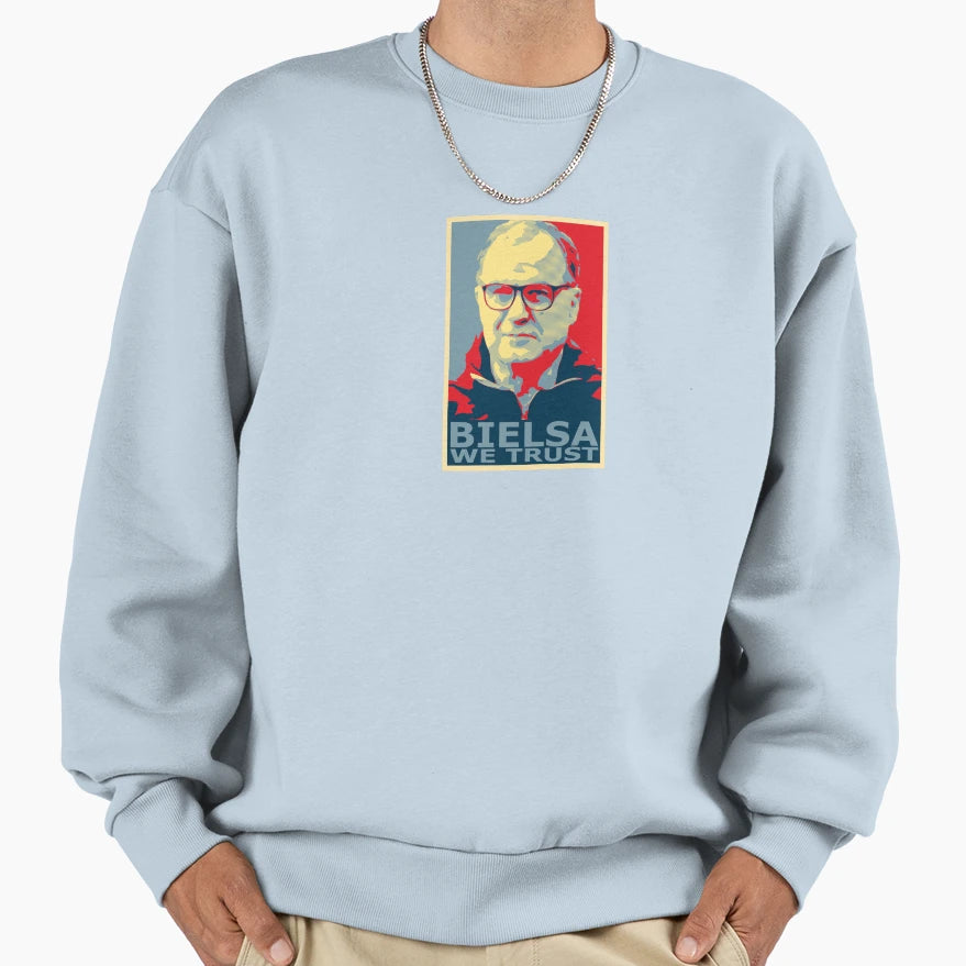 Bielsa We Trust Sweatshirt - Fun Novelty Design for Adults - T-Shirt, Sweatshirt, Hoodie