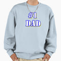 1 Dad Sweatshirt - Streetwear Style for Adults - T-Shirt, Sweatshirt, Hoodie