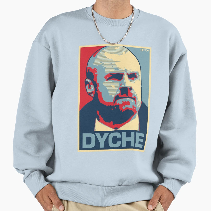 Dyche Sweatshirt - Unique Graphic for Adults - T-Shirt, Sweatshirt, Hoodie