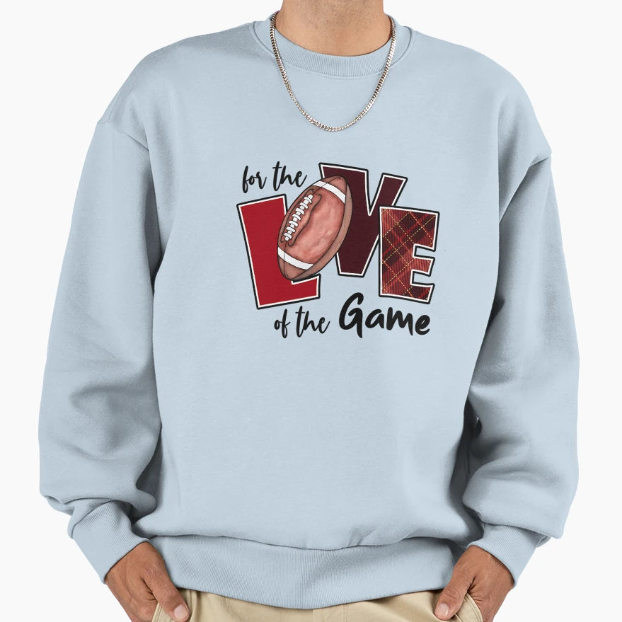 Thr Love Game Football Day Sweatshirt - Streetwear Style Unisex - T-Shirt, Sweatshirt, Hoodie