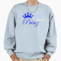 Daddys Prince Sweatshirt - Graphic Print for Adults - T-Shirt, Sweatshirt, Hoodie