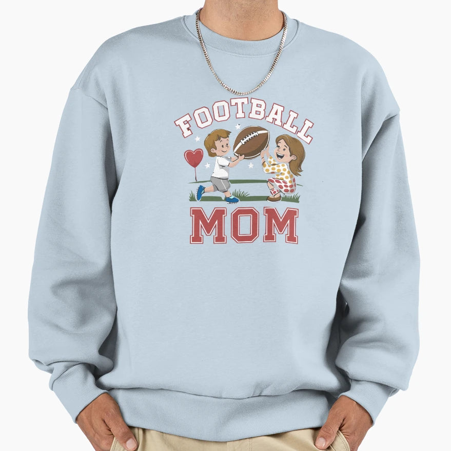 Football Mom Sweatshirt - Fun Novelty Design Men Women - T-Shirt, Sweatshirt, Hoodie