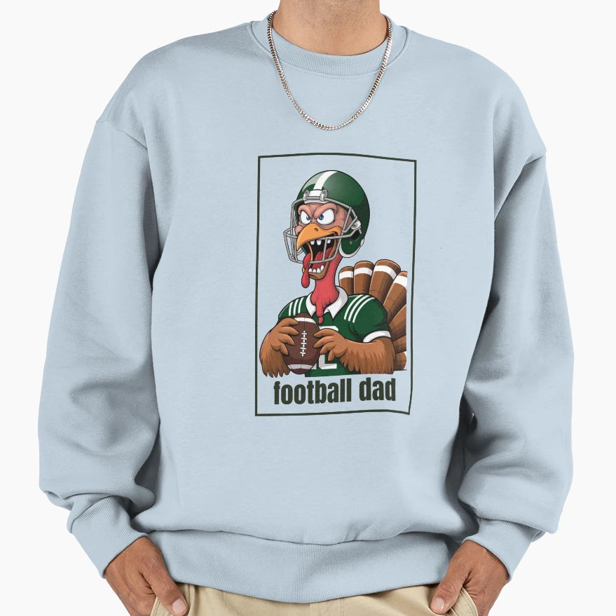 Football Dad Turkey Football Player Sweatshirt - Trendy Graphic Unisex - T-Shirt, Sweatshirt, Hoodie