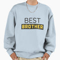 Best Brother Sweatshirt - Graphic Print Men Women - T-Shirt, Sweatshirt, Hoodie