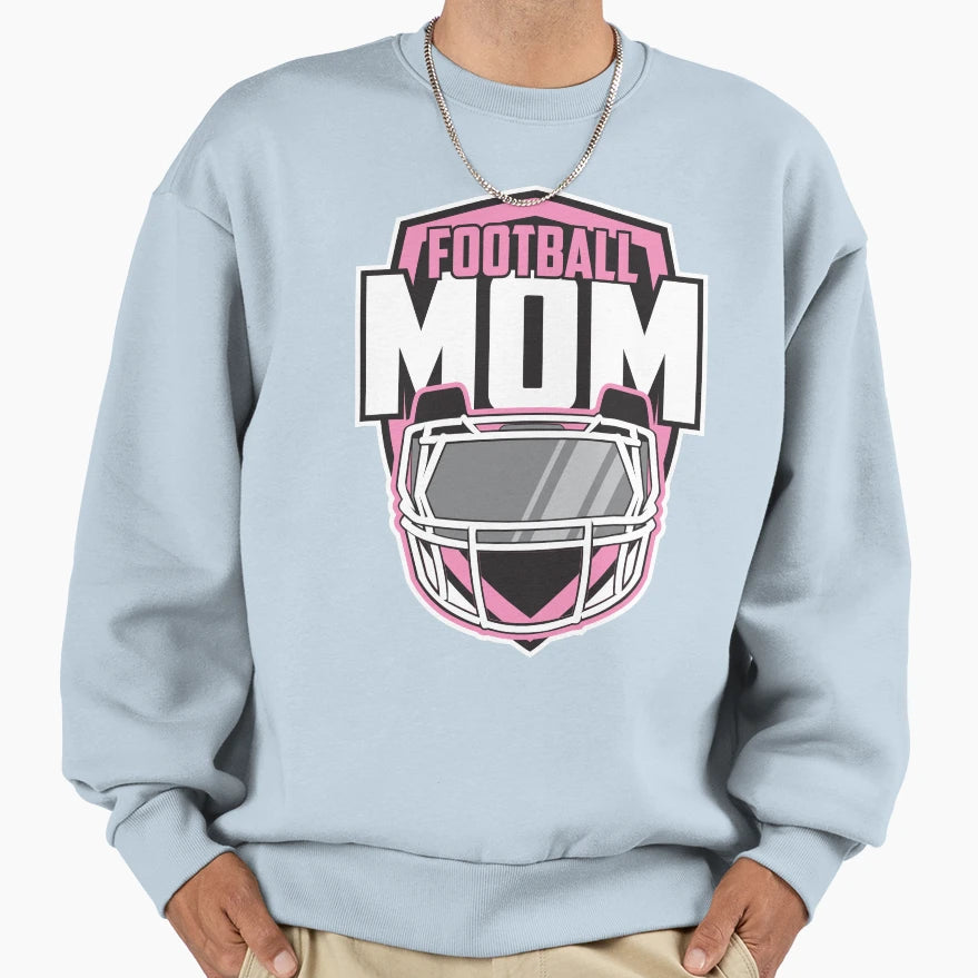 Football Mom Sweatshirt - Streetwear Style for Adults - T-Shirt, Sweatshirt, Hoodie