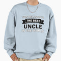 Best Uncle World Sweatshirt - Custom Art Print for Adults - T-Shirt, Sweatshirt, Hoodie
