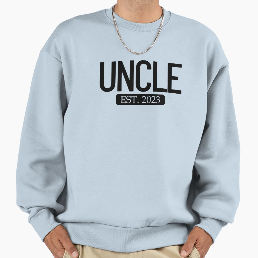 Uncle Est 2023 New Uncle This Year Sweatshirt - Aesthetic Graphic Unisex - T-Shirt, Sweatshirt, Hoodie